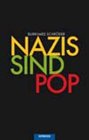 Cover von Nazis sind Pop` (Elefanten Press Verlag)