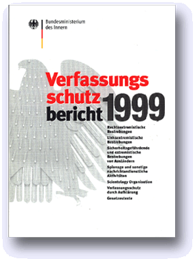 Der Verfassungsschutzbericht 1999